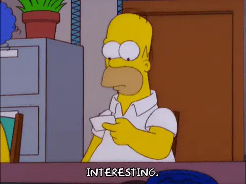 Closer de Ventas en 2025: la verdad sobre el sueldo, el futuro y cómo empezar Gif de Homero Simpson leyendo un papel y diciendo "Interesting", usado para ilustrar curiosidad sobre el trabajo de closer de ventas