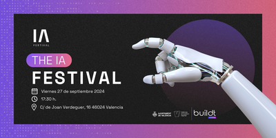 Cartel del evento The IA Festival en Valencia organizado por Buildt Academy, sobre Inteligencia Artificial y Automatización
